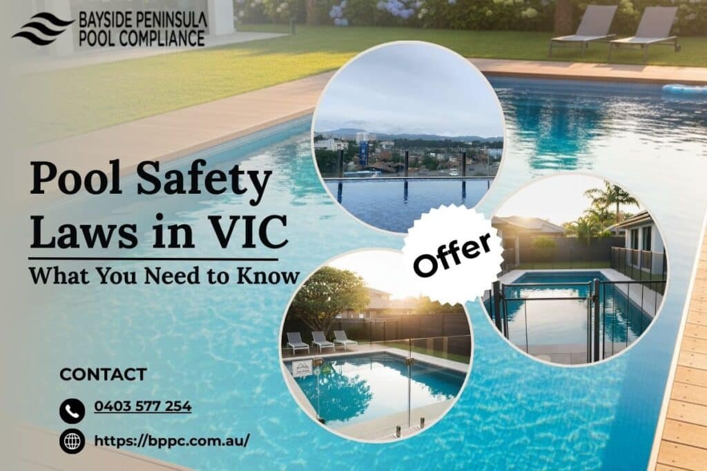 pool safety laws in vic australia what you need to know