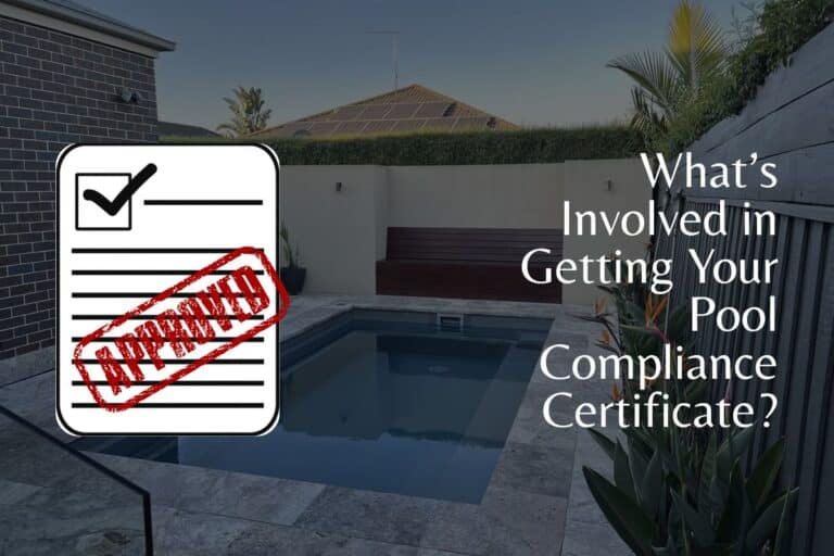 whats involved in getting your pool compliance certificate